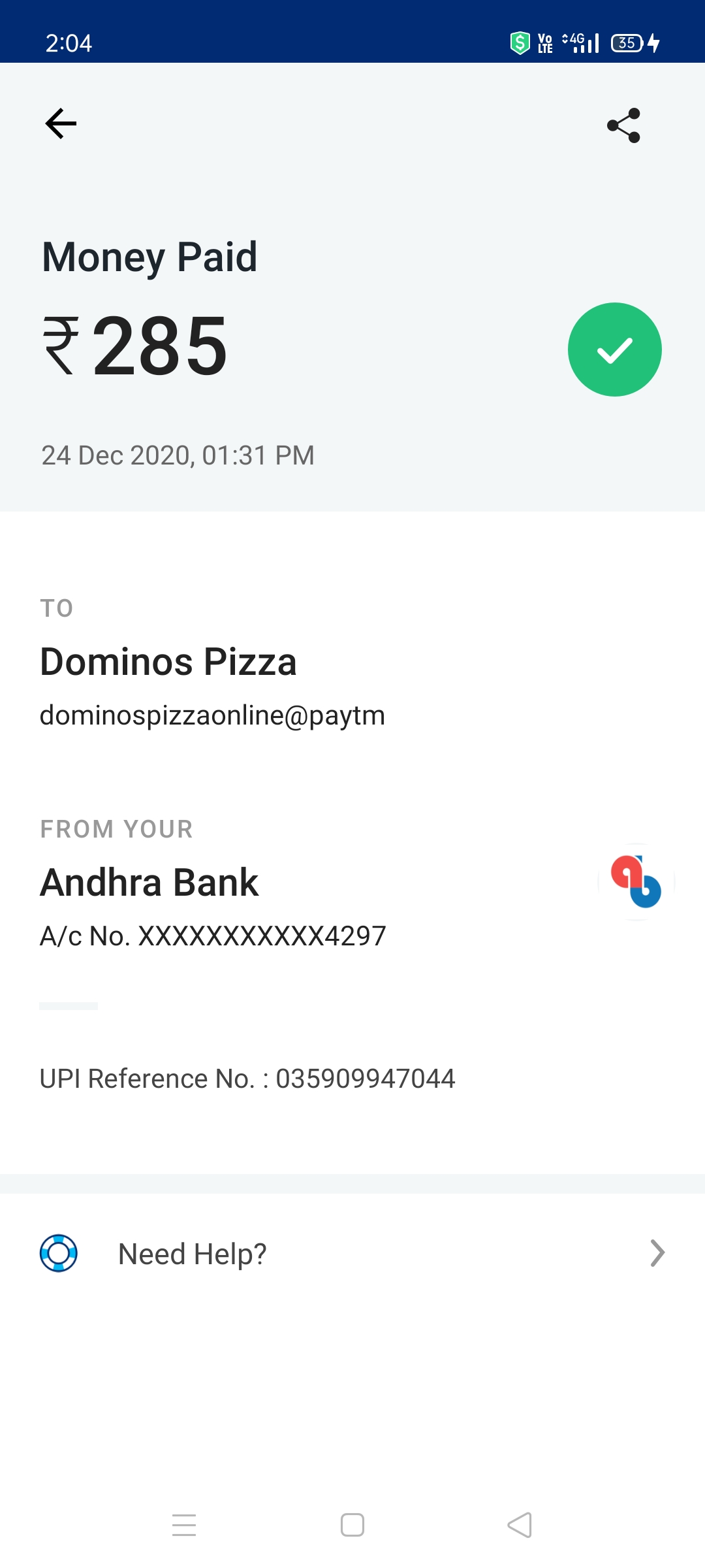 Dominos Pizza complaint Cancelled my order not returned money back