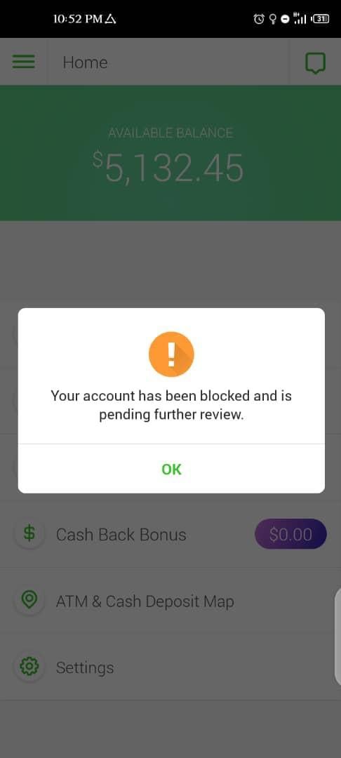 Green Dot Bank complaint My account is as Blocked and I don’t know why ? I’m not into any fraudulent activities