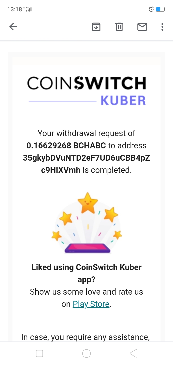 Coinbase complaint Transfer of 0.16629268 BCHABC of my coinswitch kuber account to my COINBASE ACCOUNT of Bitcoin wallet address.     35gkybDVuNTD2eF7UD6uCBB4pZc9HiXVmh